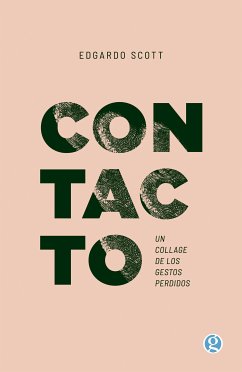 Contacto (eBook, ePUB) - Scott, Edgardo