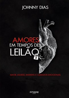 Cover Amores Em Tempos de Leilão (eBook, ePUB)