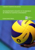 Acompañamiento educativo en la asignatura de Voleibol en alumnos universitarios (eBook, ePUB)