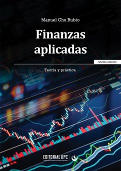 Finanzas aplicadas - Quita Ediciòn (eBook, ePUB) - Chu Rubio, Manuel