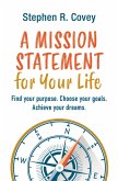A Mission Statement for Your Life (eBook, PDF)