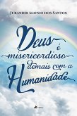 Deus é misericordioso demais com a Humanidade (eBook, ePUB)