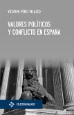 Valores políticos y conflicto en España (eBook, ePUB)