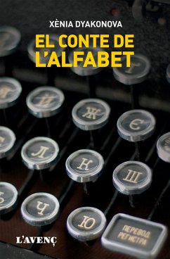 El conte de l'alfabet (eBook, ePUB) - Dyakonova, Xènia