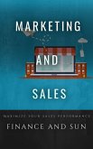 Marketing and Sales Strategies: Maximize Your Sales Performance with This Comprehensive Guide to Marketing and Selling Strategies (eBook, ePUB)