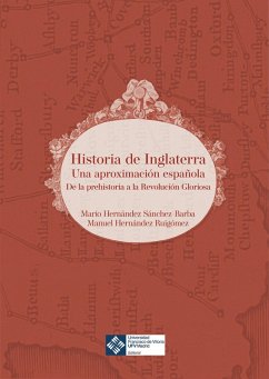 Historia de Inglaterra: una aproximación española (eBook, ePUB) - Hernández Sánchez-Barba, Mario; Hernández Ruigómez, Manuel