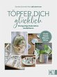 Töpfer dich glücklich (eBook, PDF) - Bild 1