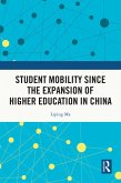 Student Mobility Since the Expansion of Higher Education in China (eBook, PDF)