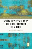 African Epistemologies in Higher Education Research (eBook, ePUB)