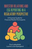 Investor Relations and ESG Reporting in a Regulatory Perspective