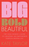 Big Bold Beautiful (eBook, ePUB)