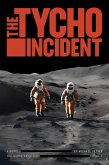 The Tycho Incident (MarsX Archives, #2) (eBook, ePUB)