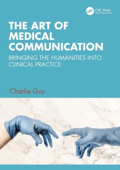 The Art of Medical Communication (eBook, PDF) - Guy, Charlie