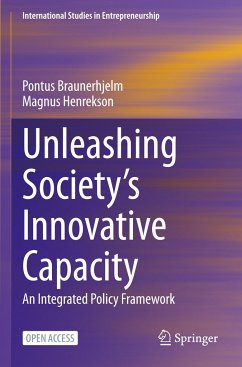 Unleashing Society¿s Innovative Capacity - Braunerhjelm, Pontus;Henrekson, Magnus