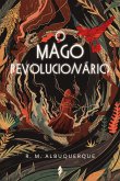 O Mago Revolucionário (eBook, ePUB)