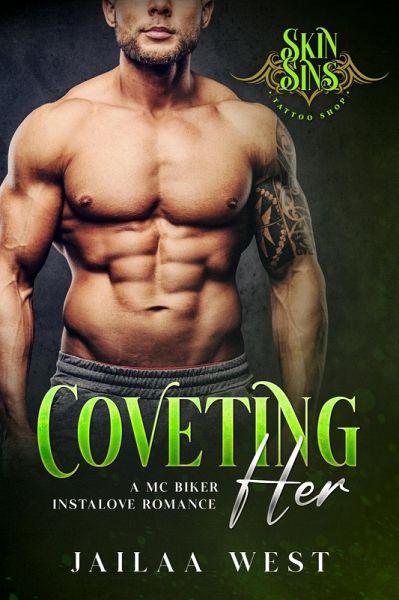Coveting Her (Skin Sins MC Tattoo Shop, #3) (eBook, ePUB) Coveting Her (Skin Sins MC Tattoo Shop, #3) (eBook, ePUB)