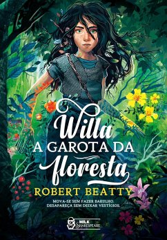 Willa, A garota da floresta (eBook, ePUB) - Beatty, Robert
