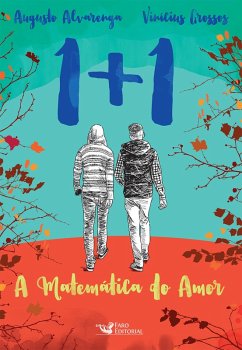 1+1 Matematica do amor (eBook, ePUB) - Alvarenga, Augusto; Grosso, Vinicius