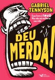 Deu merda (eBook, ePUB) Deu merda (eBook, ePUB)