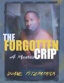 The Forgotten Crip (eBook, ePUB)