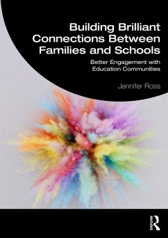 Cover Building Brilliant Connections Between Families and Schools (eBook, ePUB)