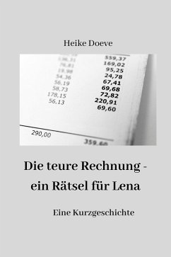 Die teure Rechnung - ein Rätsel für Lena (eBook, ePUB) - Doeve, Heike