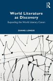 World Literature as Discovery (eBook, ePUB)