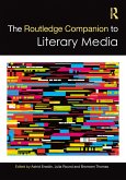 The Routledge Companion to Literary Media (eBook, PDF)