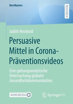 Persuasive Mittel in Corona-Präventionsvideos - Reinbold, Judith