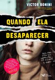 Quando ela desaparecer (eBook, ePUB) Quando ela desaparecer (eBook, ePUB)