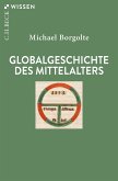 Globalgeschichte des Mittelalters (eBook, PDF)