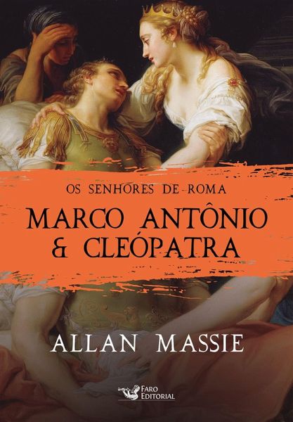 Marco Antônio & Cleópatra (eBook, ePUB)