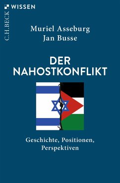 Der Nahostkonflikt (eBook, ePUB) - Asseburg, Muriel; Busse, Jan