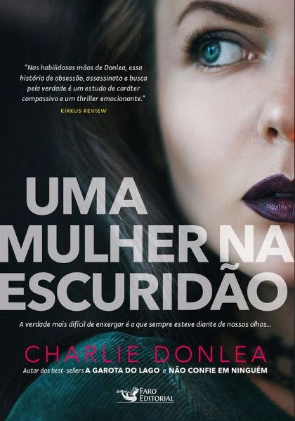 Uma mulher na escuridão (eBook, ePUB)