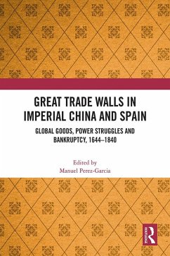 Cover Great Trade Walls in Imperial China and Spain (eBook, ePUB)