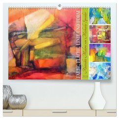 Farbe, Fläche, Linie und Form - Abstrakte Malerei von Michaela Spreider (hochwertiger Premium Wandkalender 2024 DIN A2 quer), Kunstdruck in Hochglanz