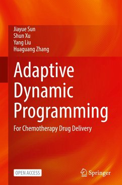 Adaptive Dynamic Programming - Sun, Jiayue;Xu, Shun;Liu, Yang