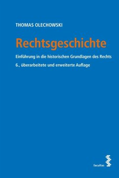 Rechtsgeschichte - Olechowski, Thomas