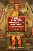 Children of Coyote, Missionaries of Saint Francis (eBook, ePUB)