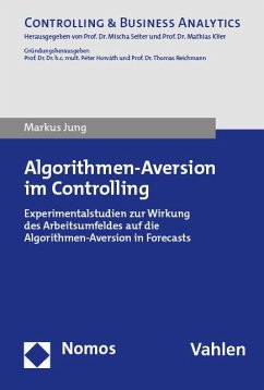 Algorithmen-Aversion im Controlling - Jung, Markus