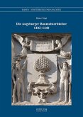 Die Augsburger Baumeisterbücher 1402 - 1440