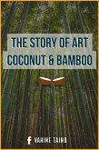 The Story of Art Coconut & Bamboo (eBook, ePUB)