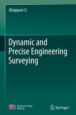 Dynamic and Precise Engineering Surveying - Li, Qingquan