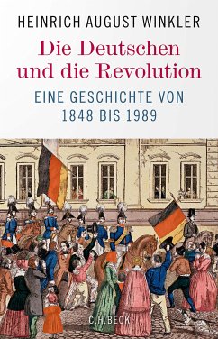 Die Deutschen und die Revolution (eBook, PDF) - Winkler, Heinrich August