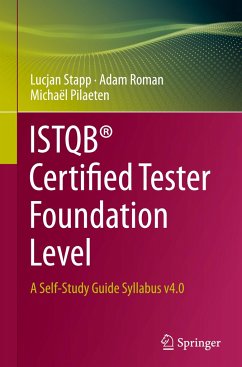 ISTQB® Certified Tester Foundation Level - Stapp, Lucjan;Roman, Adam;Pilaeten, Michaël