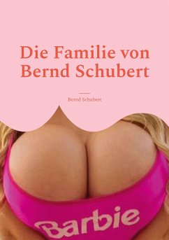 Die Familie von Bernd Schubert - Schubert, Bernd
