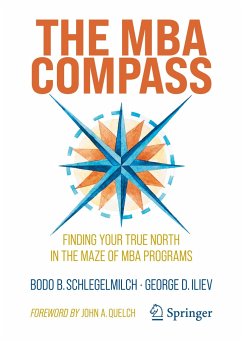 The MBA Compass - Schlegelmilch, Bodo B.;Iliev, George D.