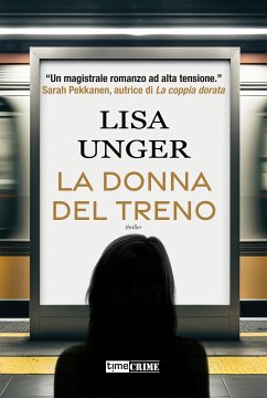 La donna del treno (eBook, ePUB) - Unger, Lisa