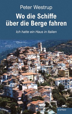 Wo die Schiffe über die Berge fahren (eBook, ePUB) - Westrup, Peter