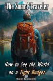 The Smart Traveler (eBook, ePUB)